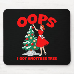 Tapis De Souris Drôle de Noël Rétro Oups J'ai Encore Un Arbre