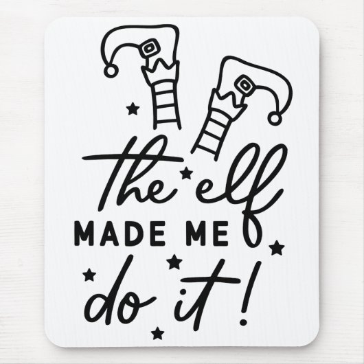 Tapis De Souris Drôle Elf de Noël m'a fait faire ça Drôle Cool rét (Devant)