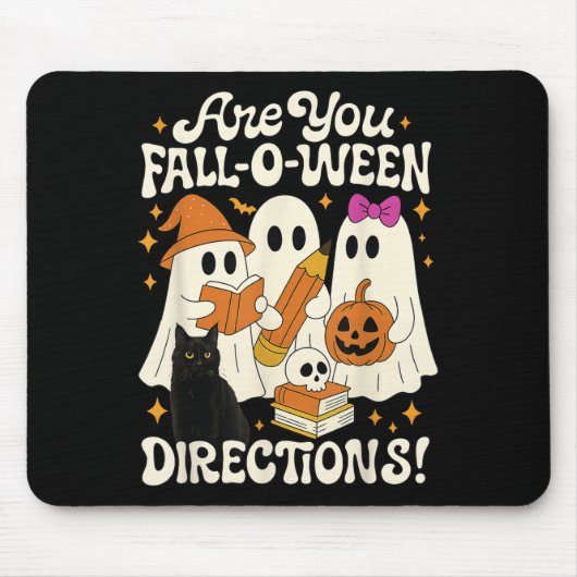 Tapis De Souris Drôle Êtes-Vous Tombé O Ween Directions Enseignant (Devant)