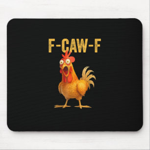 Tapis De Souris Drôle F-Caw-F Poulet F-Caw-F Poulet Minimal Clea