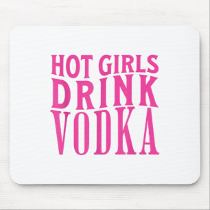 Tapis De Souris Drôle Hot Girls Boire Vodka Drunk Booze Vin Booze