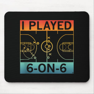 Tapis De Souris Drôle J'Ai Joué 6 Sur 6 Basketball Retro Apparel T