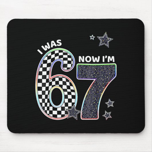 Tapis De Souris Drôle J'avais 6 ans Maintenant J'ai 7 ans Annivers (Devant)
