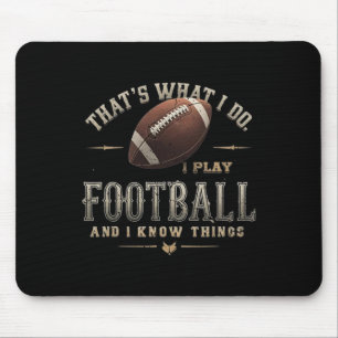 Tapis De Souris Drôle Je Joue Au Football Et Je Connais Des Choses