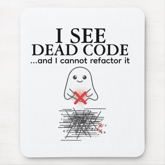 Tapis De Souris Drôle Je vois Dead Code Programmer Mouse Pad (Devant)