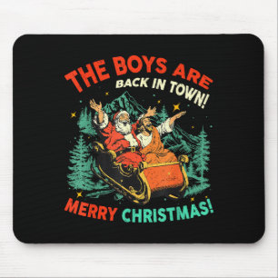 Tapis De Souris Drôle Jésus Santa The Boys Are Back In Town Joyeux