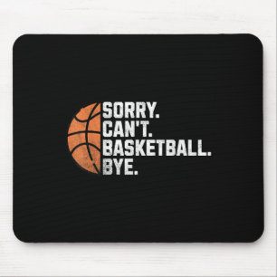 Tapis De Souris Drôle Joueur entraîneur de l'équipe de basket Déso