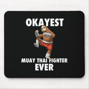 Tapis De Souris Drôle Okayest Combattant de Paresseux Jamais - Mua