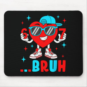 Tapis De Souris Drôle Six Sept Bruh 67 Mème Cœur Saint Valentin