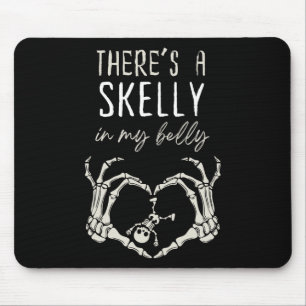 Tapis De Souris Drôle Squelette Il y a Skelly dans ma grossesse ve