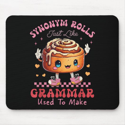 Tapis De Souris Drôle Synonyme Rolls Blague Cinnamon Rolls Grammar (Devant)