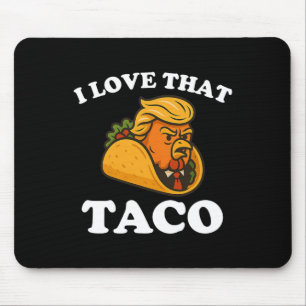 Tapis De Souris Drôle Taco Chicken Taco Trump Toujours Abandonne