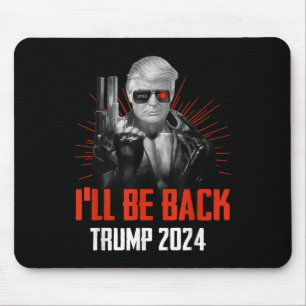 Tapis De Souris Drôle Trump 2024 45 47 Trumpinator Reviendra