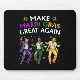 Tapis De Souris Drôle Trump Danser Rendre sa grandeur à Mardi Gras