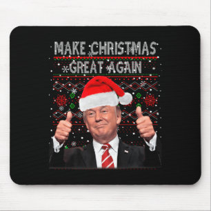 Tapis De Souris Drôle Trump Faire Noël Grande Encore Sweat Ugly