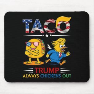 Tapis De Souris Drôle Trump Taco Trump Toujours Abandonne _2 