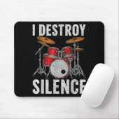 Tapis De Souris Drum Percussionist Drummers I Destroy Silence Drum (Avec souris)