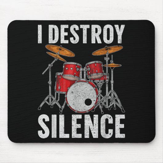 Tapis De Souris Drum Percussionist Drummers I Destroy Silence Drum (Devant)