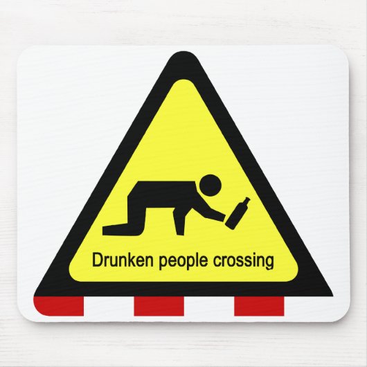 Tapis De Souris Drunken people crossing ⚠ Thai Sign ⚠ (Devant)