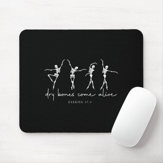 Tapis De Souris Dry Bones Come Alive Dancing Ballet Skeleton Ezeki (Avec souris)