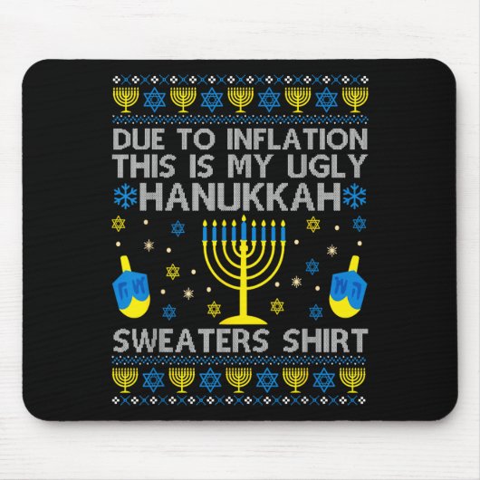 Tapis De Souris Due To Inflation This Is My Ugly Hanukkah Sweaters (Devant)