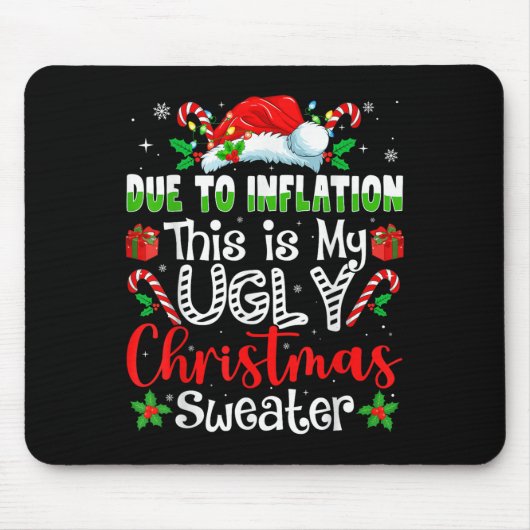 Tapis De Souris Due To Inflation This Is My Ugly Sweater Family Ch (Devant)