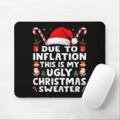 Tapis De Souris Due To Inflation Ugly Christmas Sweaters Men Women (Avec souris)