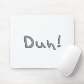 Tapis De Souris Duh (Avec souris)