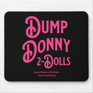 Tapis De Souris Dump Donny 2 poupées deux poupées Trump Tarifs Hum