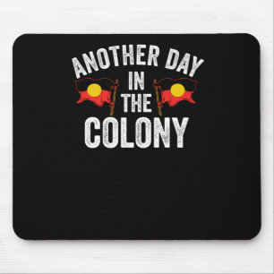 Tapis De Souris D'Un Autre Jour Dans La Colonie - Australien
