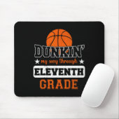Tapis De Souris Dunking My Way Through 11th Grade Bysketbyll Byck (Avec souris)