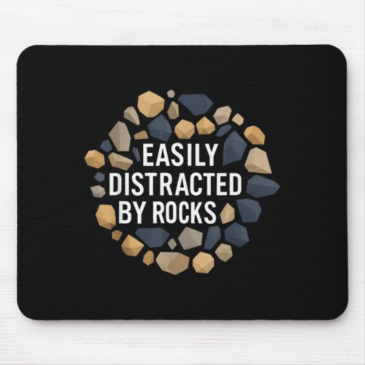 Tapis De Souris Easily Distracted By Rocks Funny Geology Rock Coll (Devant)
