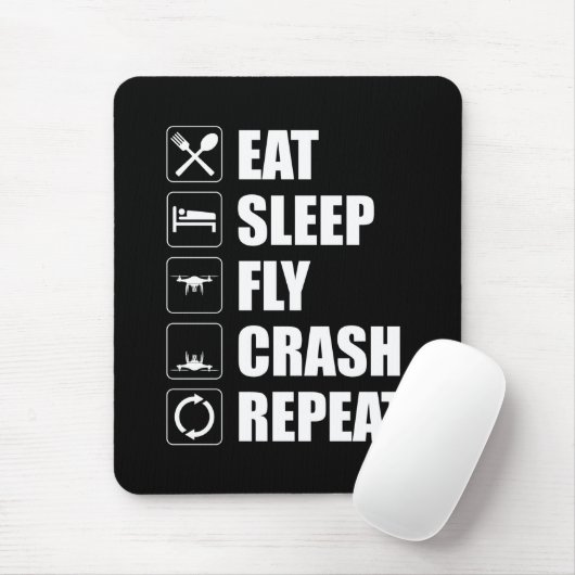 Tapis De Souris Eat Sleep Fly Crash Repeat Funny Drone Pilot (Avec souris)