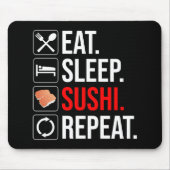 Tapis De Souris Eat. Sleep. Sushi. Repeat (Devant)