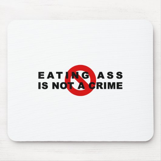 Tapis De Souris Eating Is Not A Crime Funny Quote Motivational Sar (Devant)