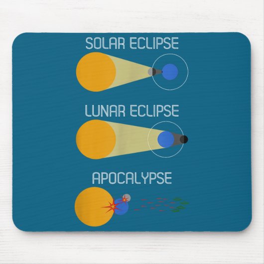 Tapis De Souris Éclipse ou Acalypse_ Science drôle de l'éclipse so (Devant)