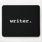Tapis De Souris Écrivain noir ou choisissez votre couleur (Devant)