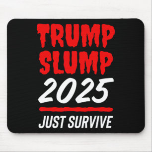 Tapis De Souris Effondrement de Trump 2025 Survivre - Action Rouge