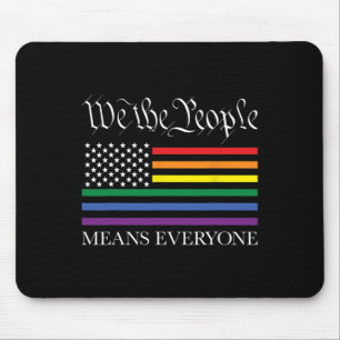Tapis De Souris Égalité LGBTQ Usa Nous Le Peuple Signifie Tout Le 