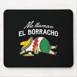 Tapis De Souris El Borracho Tacos Drôle Humour ivre