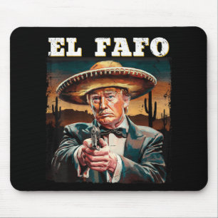 Tapis De Souris El Fafo Mexicaine Sombrero Trump Fafo Design