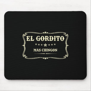 Tapis De Souris El Gordito Chingon Cinco De Mayo Mexicain 