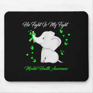 Tapis De Souris Elephant Sa Lutte Est Ma Lutte Santé Mentale Conna