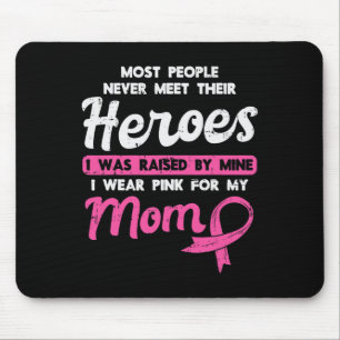 Tapis De Souris Élevé Par Mon Héroé Rose Pour Maman Cancer Du Sein
