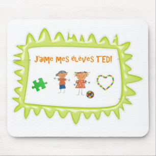 Tapis De Souris Élèves TED de mes de J'aime