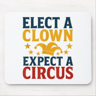 Tapis De Souris Élisez un clown, attendez un cirque amusant