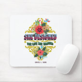 Tapis De Souris Elle A Conçu La Vie Qu'Elle Recherchée (Avec souris)