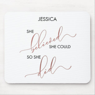 Tapis De Souris Elle Croyait Qu'Elle Pouvait Ainsi Faire Personnal