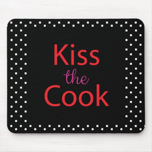 Tapis De Souris Embrasse Le Cuisinier (Devant)