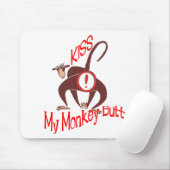 Tapis De Souris Embrasse mon singe Butt (Avec souris)